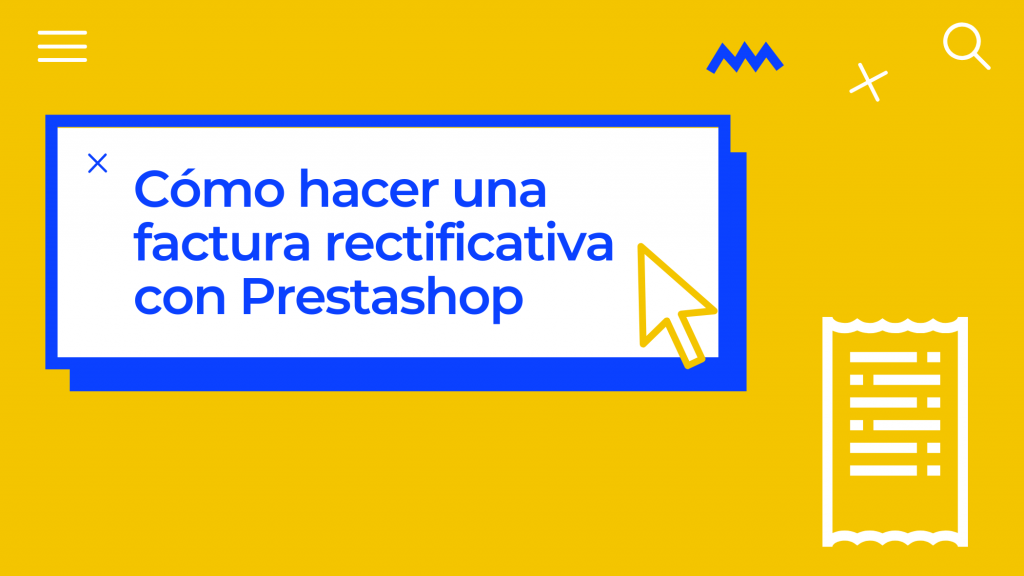 Cómo hacer una factura rectificativa con Prestashop